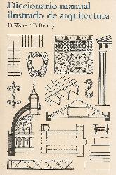 Diccionario manual ilustrado de arquitectura