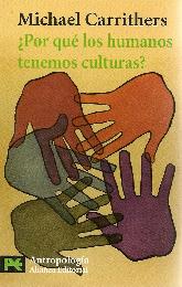 Por qu los humanos tenemos culturas?