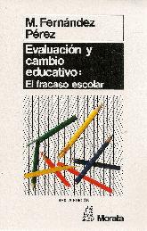 Evaluacion y cambio educativo : analisis cualitativo del fracaso escolar