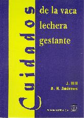 Cuidado de la vaca lechera gestante