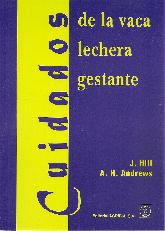 Cuidado de la vaca lechera gestante