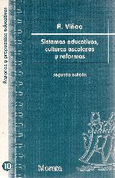 Sistemas educativos, culturas escolares y reformas