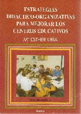 Estrategias didctico - organizativas para mejorar los centros educativos