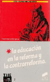 La educacin en la reforma y la contrareforma