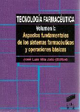 Tecnologia farmaceutica Volumen I