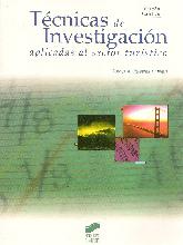 Tecnicas de Investigacion  aplicadas al sector turistico