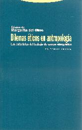 Dilemas ticos en antropologia