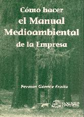 Cmo hacer el Manual Medioambiental de la Empresa