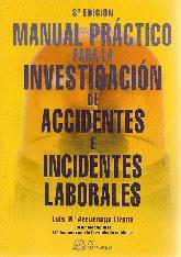 Manual Prctico para la Investigacin de Accidentes e Incidentes Laborales