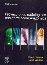 Proyecciones radiolgicas con correlacin anatmica