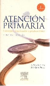 Atencin Primaria. Conceptos, Organizacin y Prctica Clnica