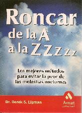 Roncar de la A a la ZZZZZ