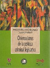 Orientaciones de la poltica criminal legislativa