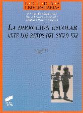 La Direcccion Escolar ante los retos del siglo XXI