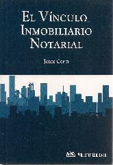 El Vnculo Inmobiliario Notarial