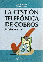 La Gestin Telefnica de Cobros