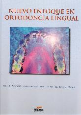 Nuevo Enfoque en Ortodoncia Lingual