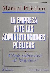 La empresa ante las administraciones pblicas Manual Prctico