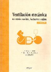 Ventilacin mecnica en recin nacidos, lactantes y nios