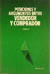 Posiciones y argumentos entre vendedor y comprador