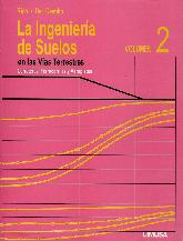 La Ingeniera de Suelos Vol II