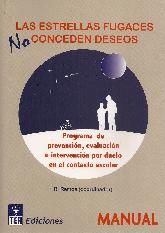 Las Estrellas Fugaces NO Conceden Deseos