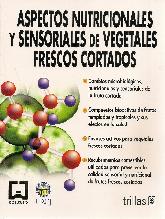 Aspectos Nutricionales y Sensores de vegetales frescos cortados