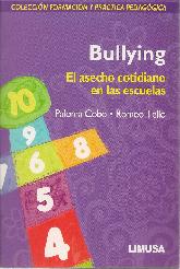 Bullying El asecho cotidiano en las escuelas
