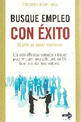 Busque empleo con xito. El arte de saber venderse