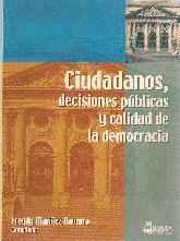 Ciudadanos, decisiones públicas y calidad de la democracia
