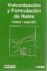 Vulcanizacin y formulacion de hules
