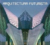 Arquitectura Futurista