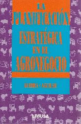 La planificacin estratgica en el Agronegocio