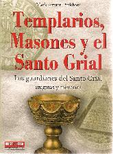 Templarios Masones y el Santo Grial