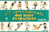 El entrenamiento del nio futbolista