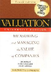 Valuation Measuring and Managing the Value of Companies