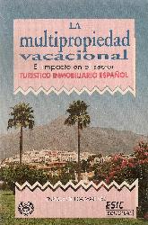 La Multipropiedad Vacacional, el impacto en el sector turistico inmobiliario espaol