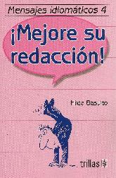 Mejore su redaccion! Mensajes idiomaticos 4