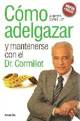 Cmo adelgazar y mantenerse con el Dr.Cormillot