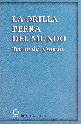 La Orilla Perra del Mundo