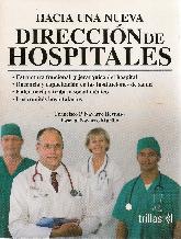 Hacia una nueva Dirección de Hospitales