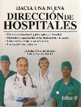 Hacia una nueva Direccin de Hospitales