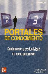 Portales del conocimiento, colaboracion y productividad de nueva generacion