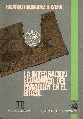 La integracion economica de Paraguay en Brasil