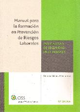 Manual de formacin en Prevencin de Riesgos Laborales especialidades de seguridad en el trabajo