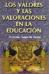 Los Valores y las valoraciones en la educacin