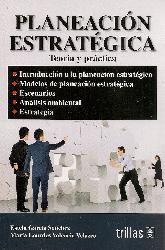 Planeacin estratgica. Teora y Prctica