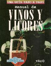 Manual de Vinos y Licores. Una gua paso a paso.