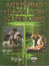 Asertividad y escucha activa en el mbito acadmico