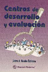 Centros de desarrollo y evaluacin